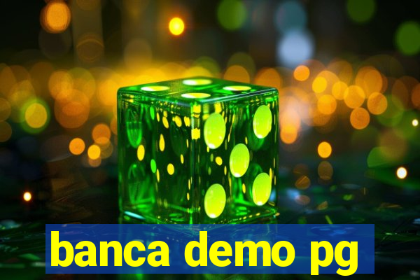 banca demo pg